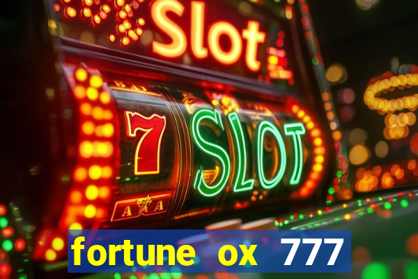 fortune ox 777 fortuna 77